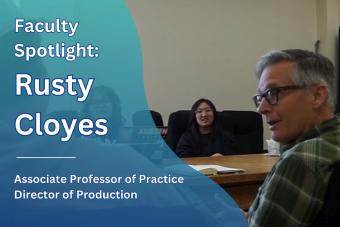 Learn about Associate Professor of Practice and Director of Production Rusty Cloyes
